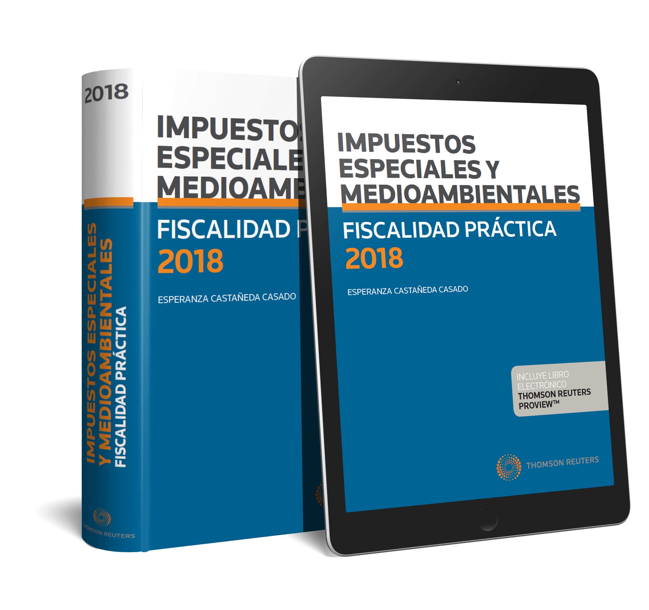 Fiscalidad Práctica 2018. Impuestos especiales y medioambientales (Papel + e-book)