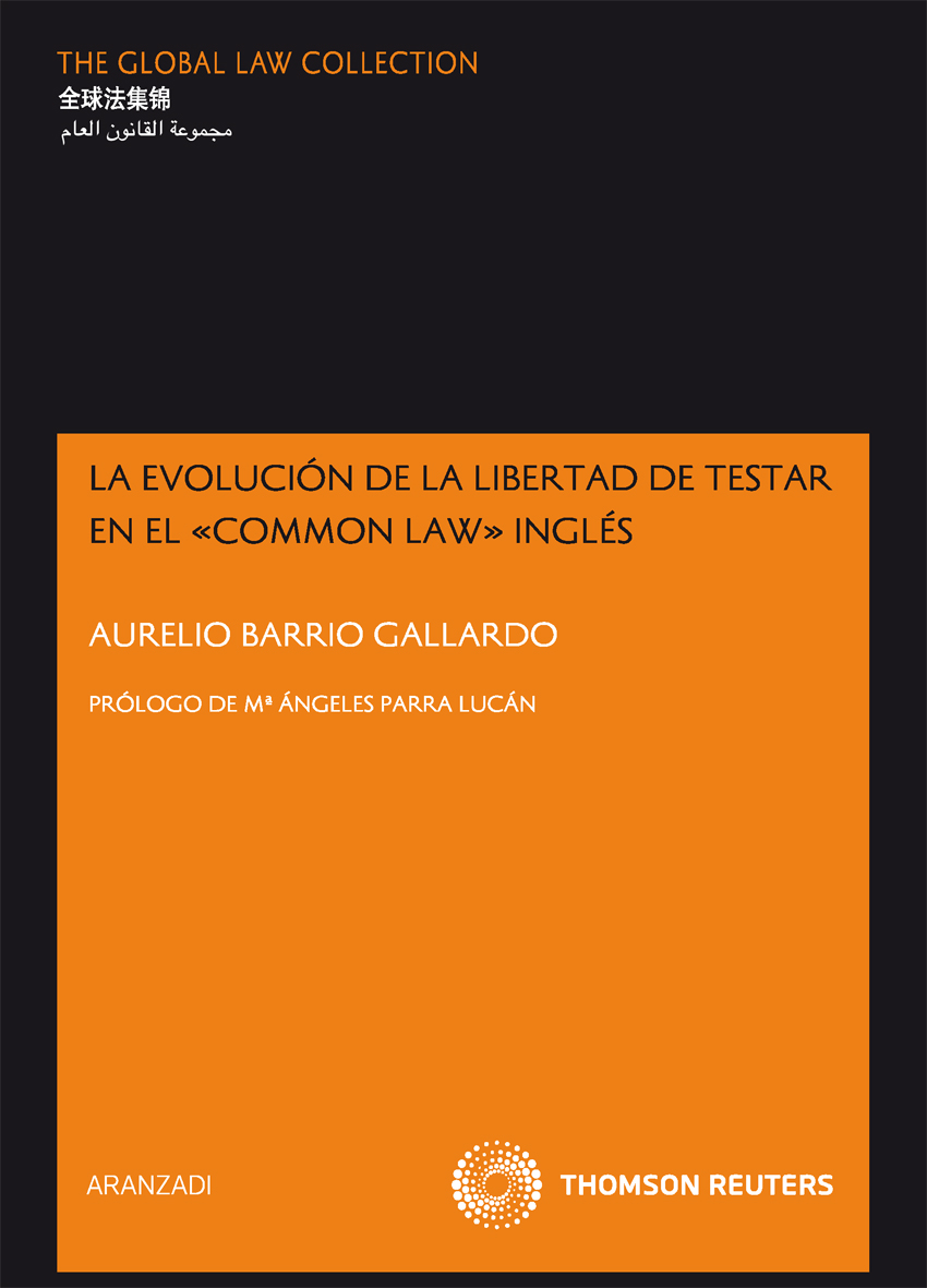 La evolución de la libertad de testar en el ?COMMON LAW? inglés