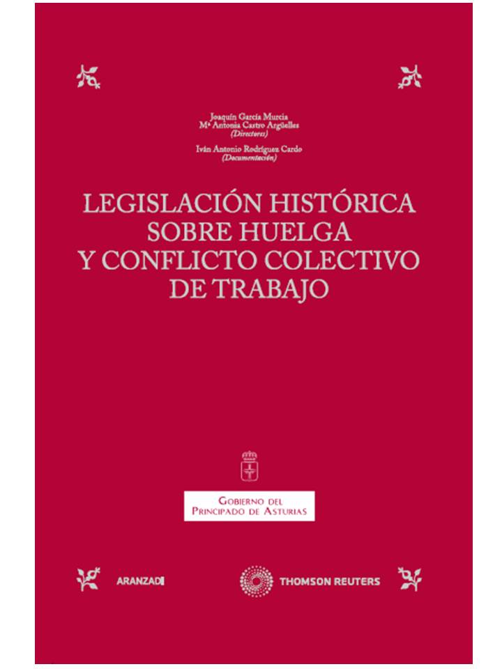 Legislación histórica sobre huelga y conflicto colectivo de trabajo