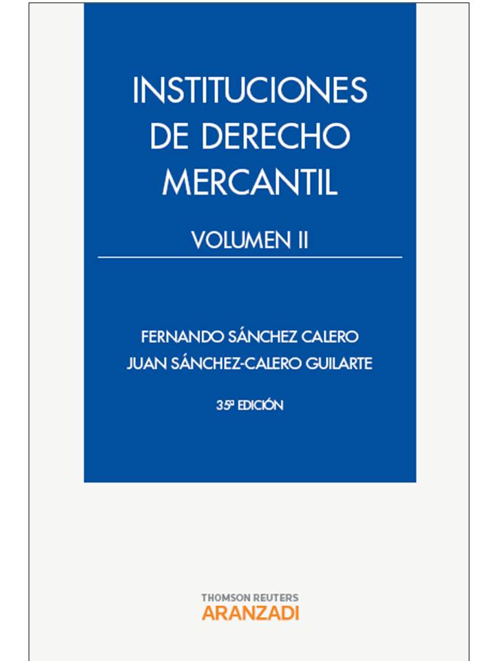 Instituciones de Derecho Mercantil. Volumen II