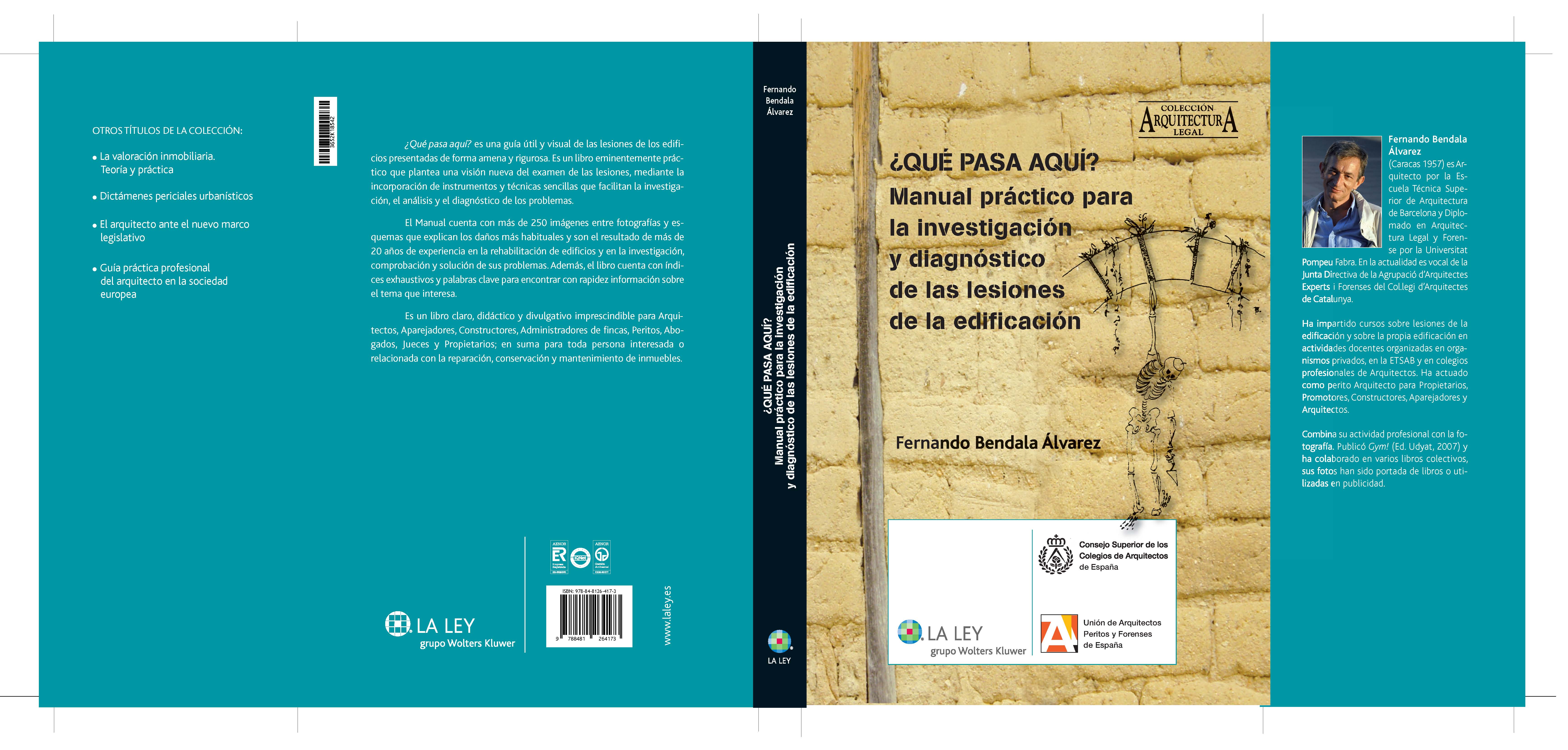 ¿Qué pasa aquí? Manual práctico para la investigación y diagnóstico de las lesiones de la edificación