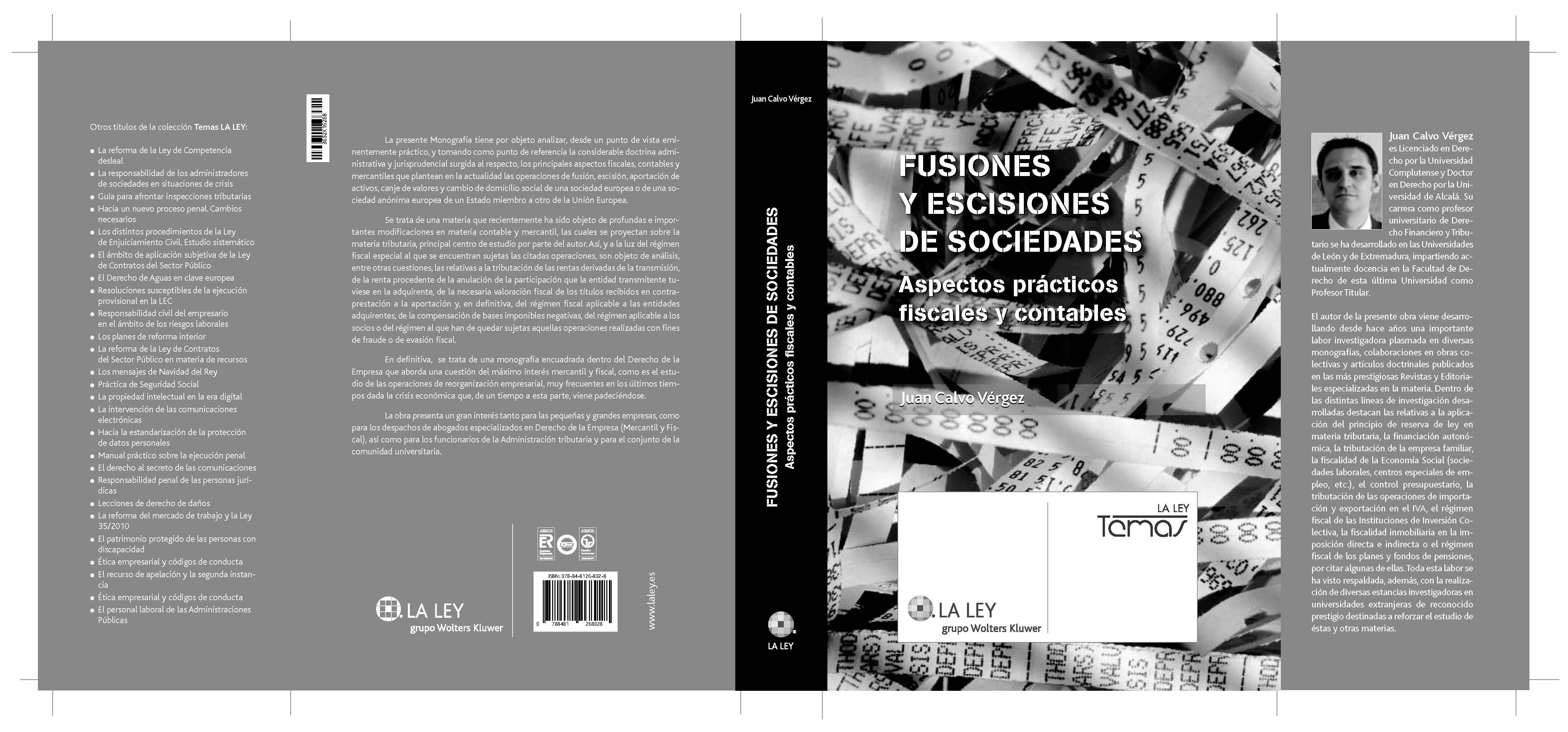 Fusiones y escisiones de sociedades: aspectos prácticos mercantiles y fiscales (1.ª Edición)