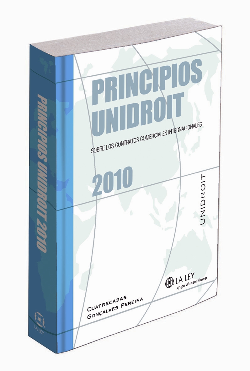 Principios Unidroit sobre los contratos comerciales internacionales 2010