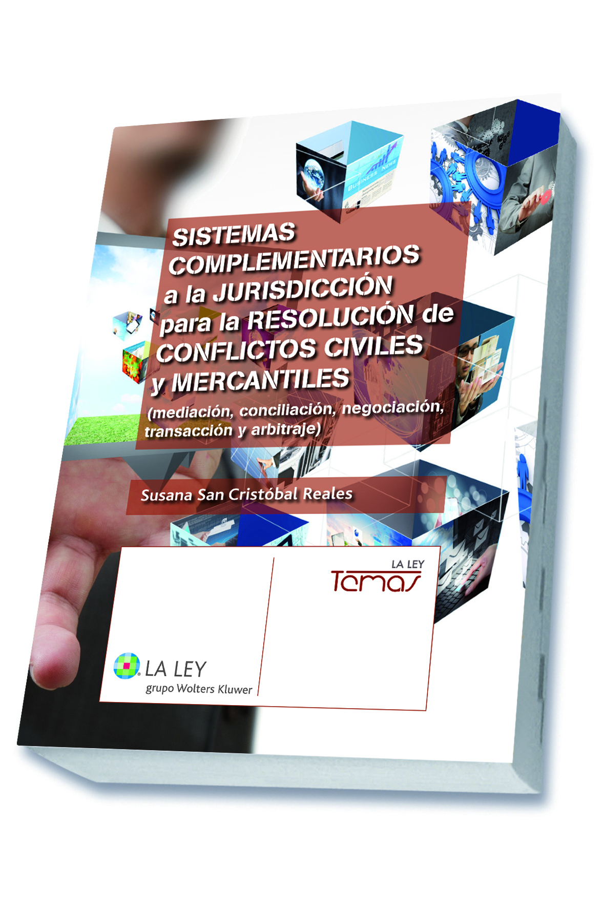 Sistemas complementarios a la jurisdicción para la resolución de conflictos civiles y mercantiles