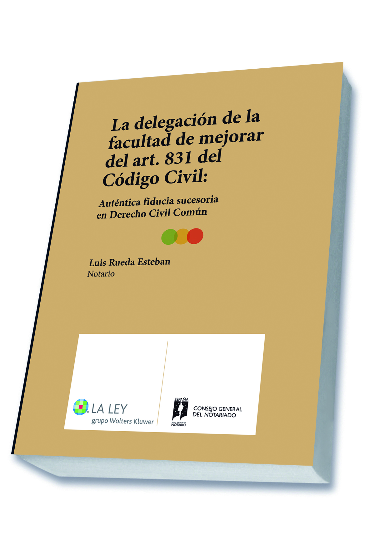 La delegación de la facultad de mejorar del art. 831 del Código Civil