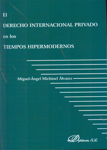 El derecho internacional en los tiempos hipermodernos