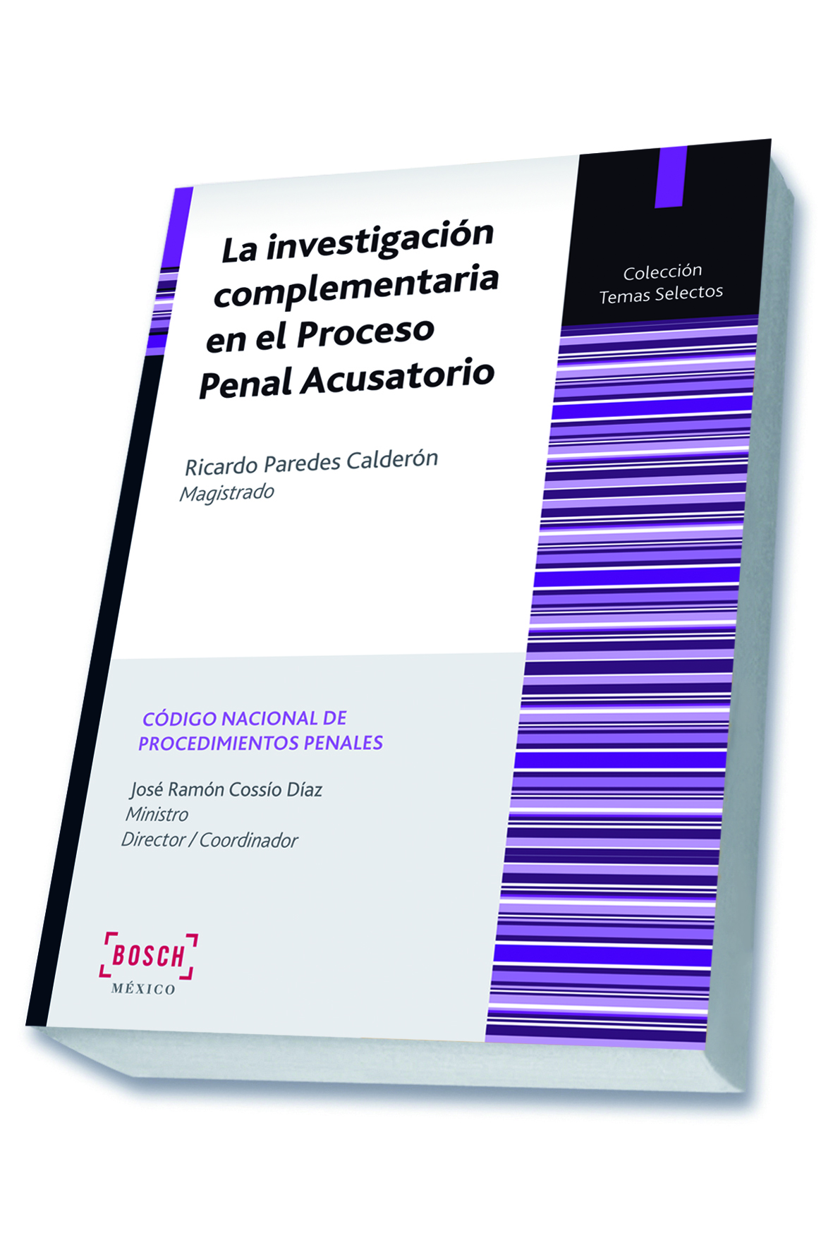 La investigación complementaria en el proceso penal acusatorio