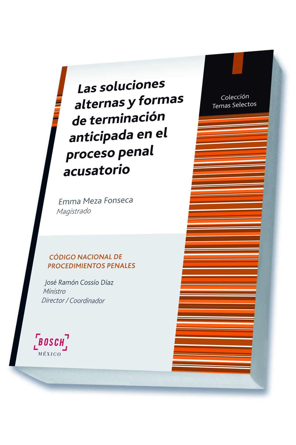 Las soluciones alternas y formas de terminación anticipada en el proceso penal acusatorio