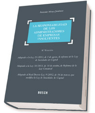 La responsabilidad de los administradores de empresas insolventes (8.ª edición)