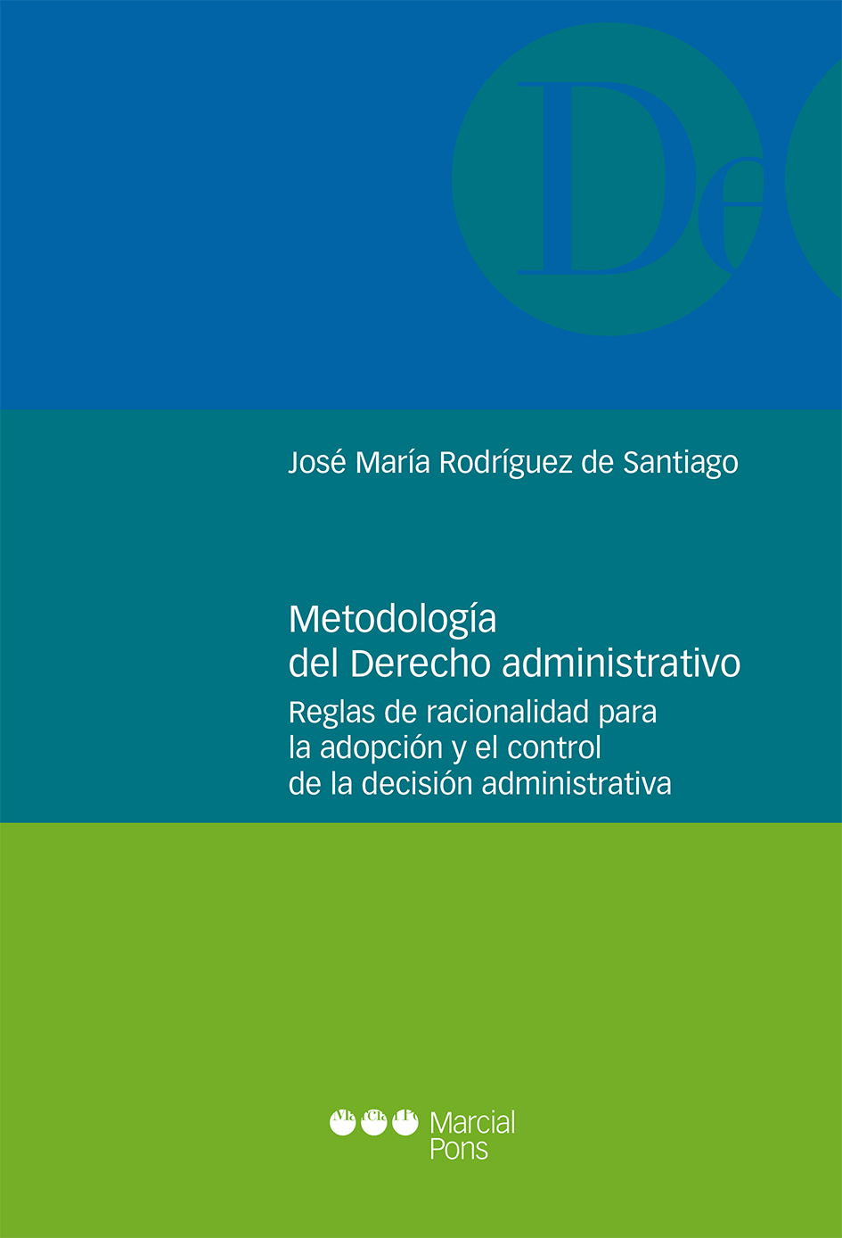 Metodología del Derecho administrativo