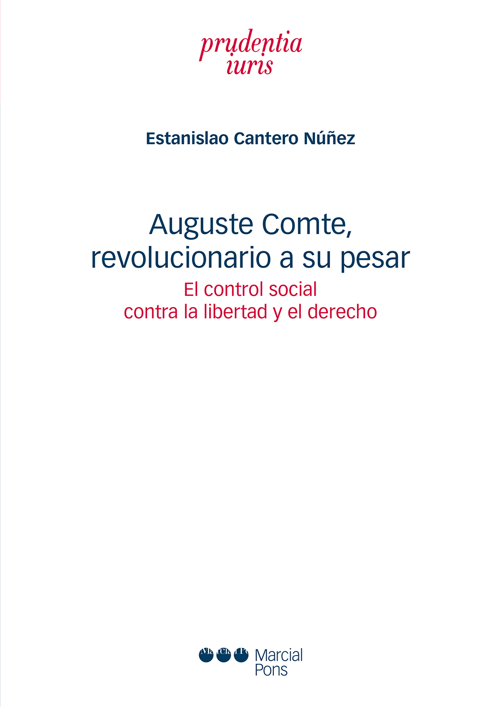 Auguste Comte, revolucionario a su pesar