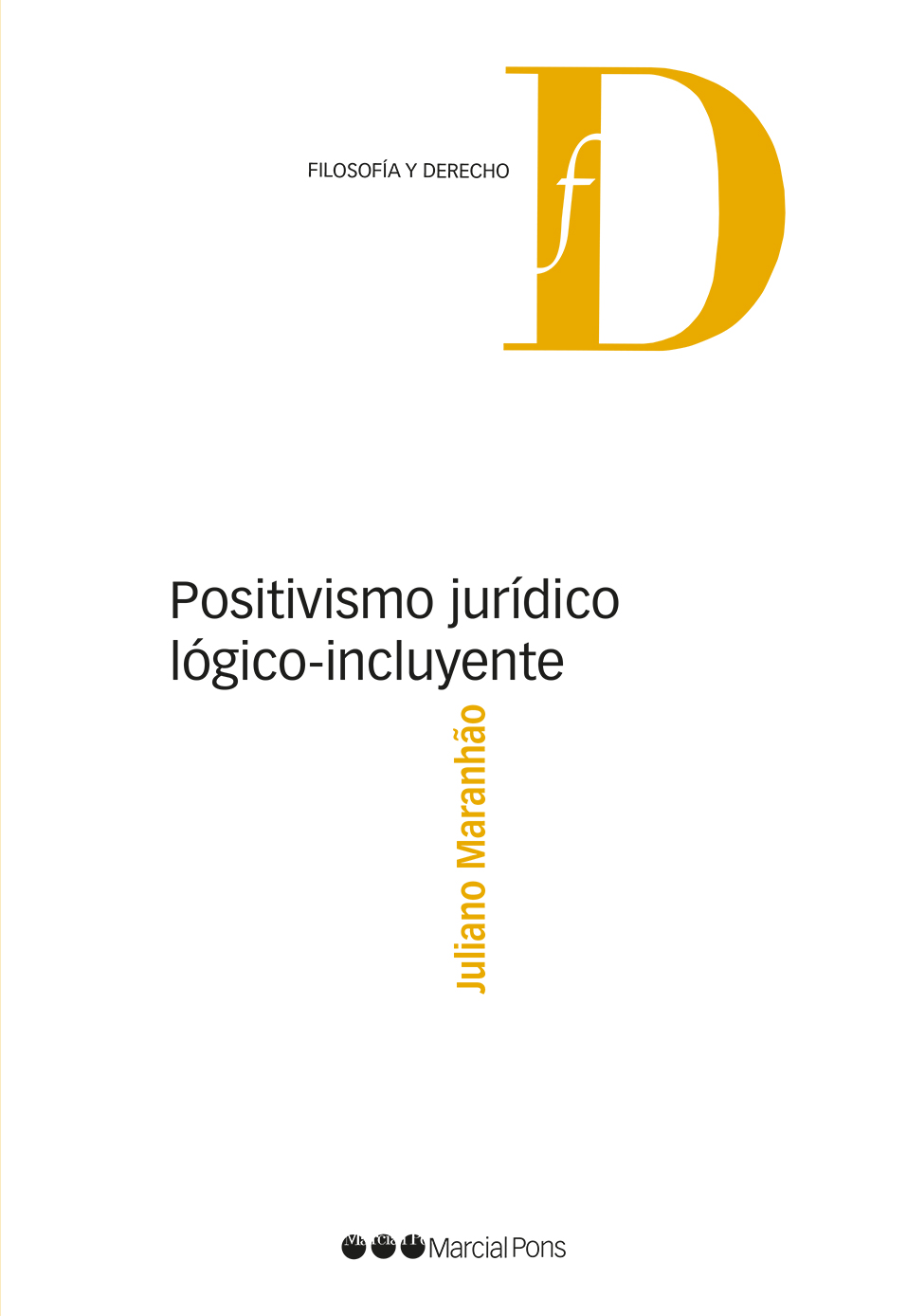 Positivismo jurídico lógico-incluyente