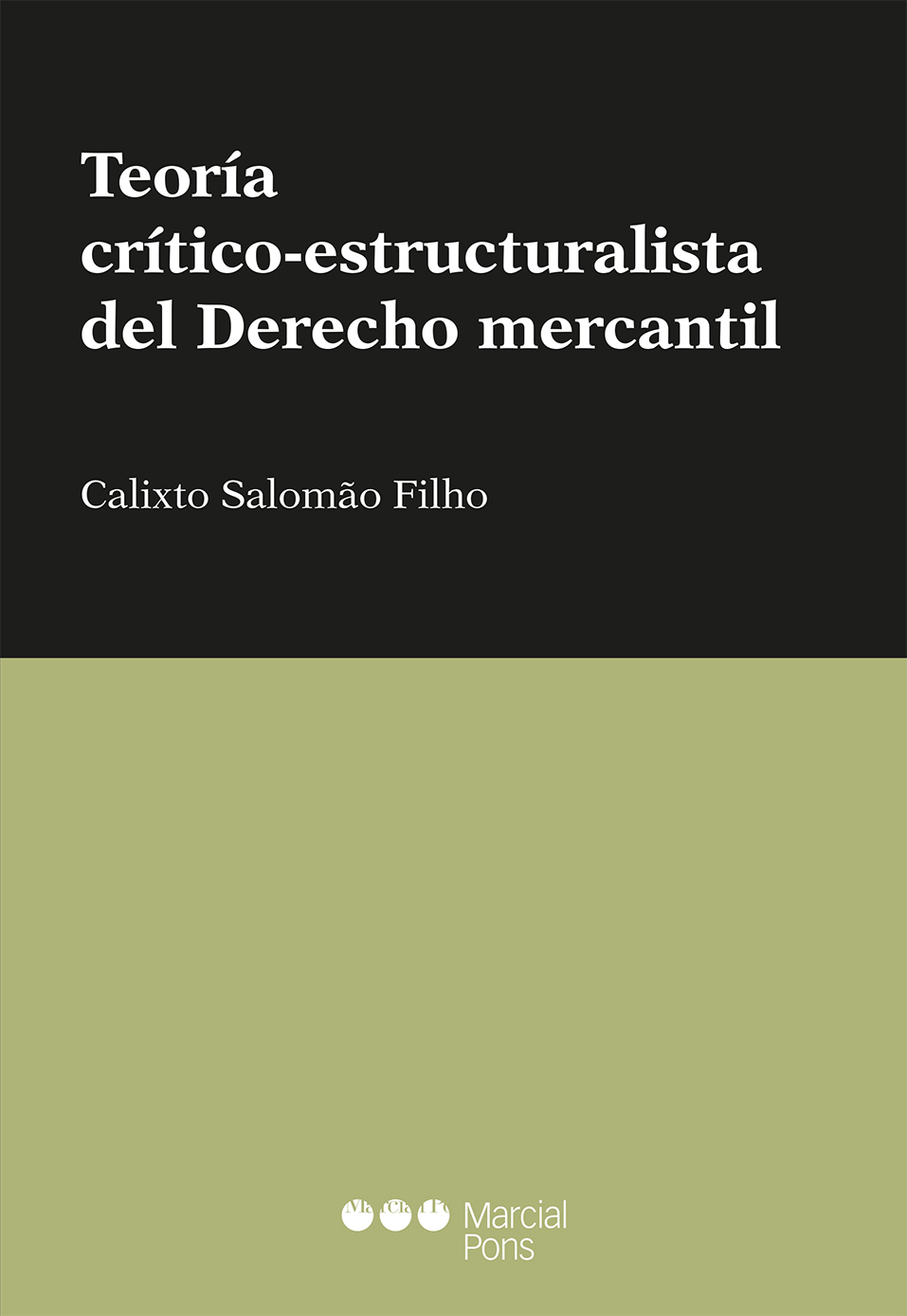 Teoría crítico-estructuralista del Derecho mercantil