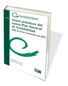 Casos prácticos del nuevo plan general de contabilidad. BOE de 20 de noviembre de 2007