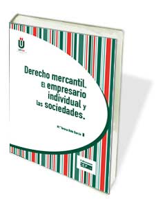 Derecho mercantil. El empresario individual y las sociedades