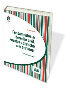 Fundamentos de derecho civil. Fuentes y derecho de la persona