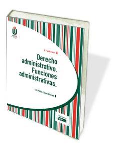 Derecho administrativo. Funciones administrativas
