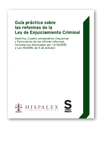 Guía práctica sobre las reformas de la Ley de Enjuiciamiento Criminal