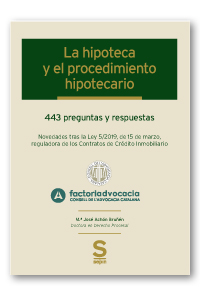 La hipoteca y el procedimiento hipotecario
