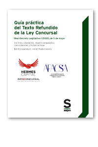 Guía práctica del Texto Refundido de la Ley Concursal · Real Decreto Legislativo 1/2020, de 5 de mayo