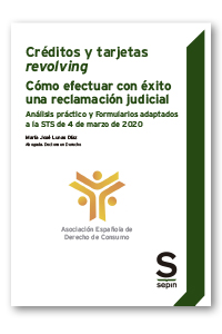Créditos y tarjetas revolving. Cómo efectuar con éxito una reclamación judicial
