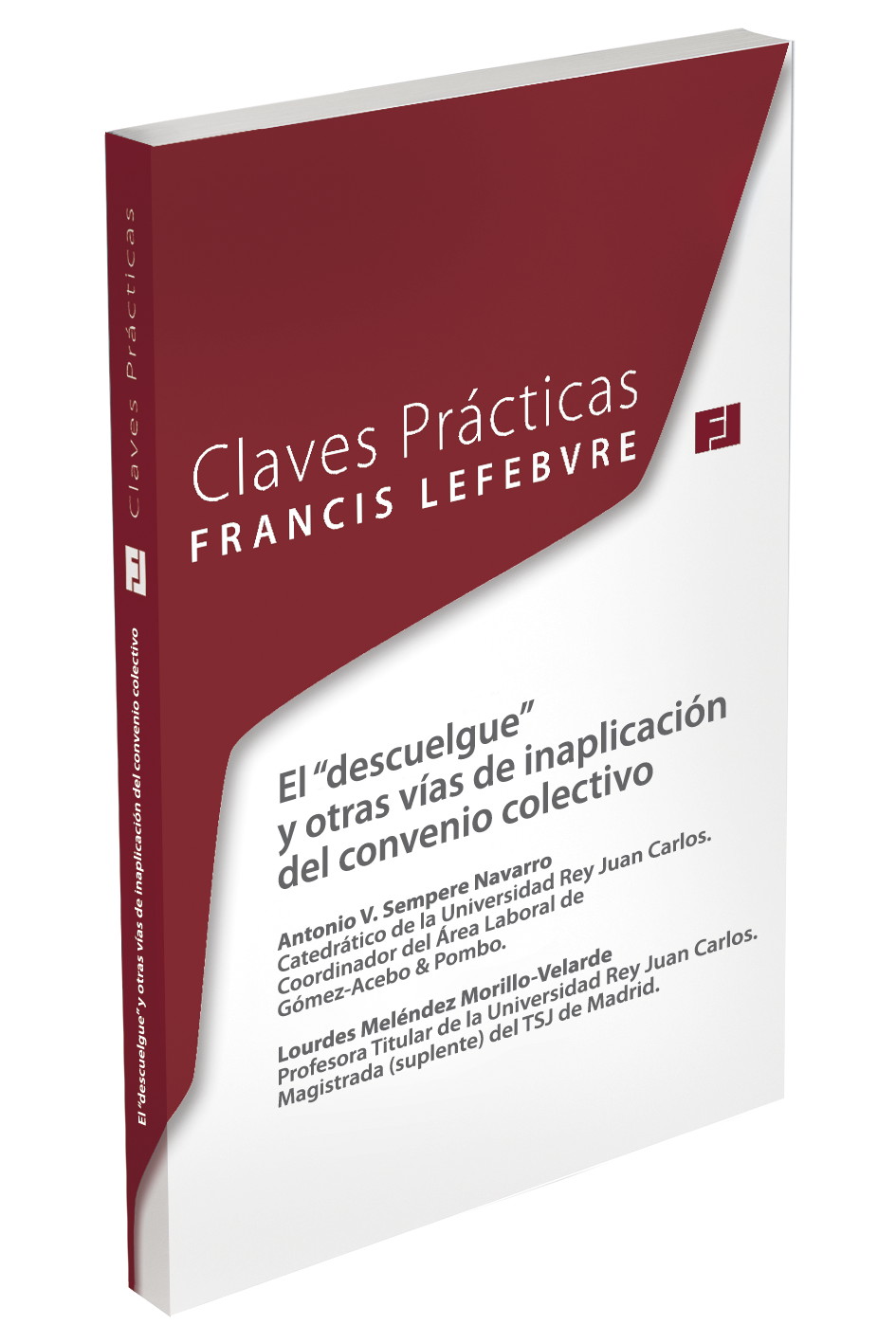 Claves Prácticas. El descuelgue y otras vías de inaplicación del convenio colectivo