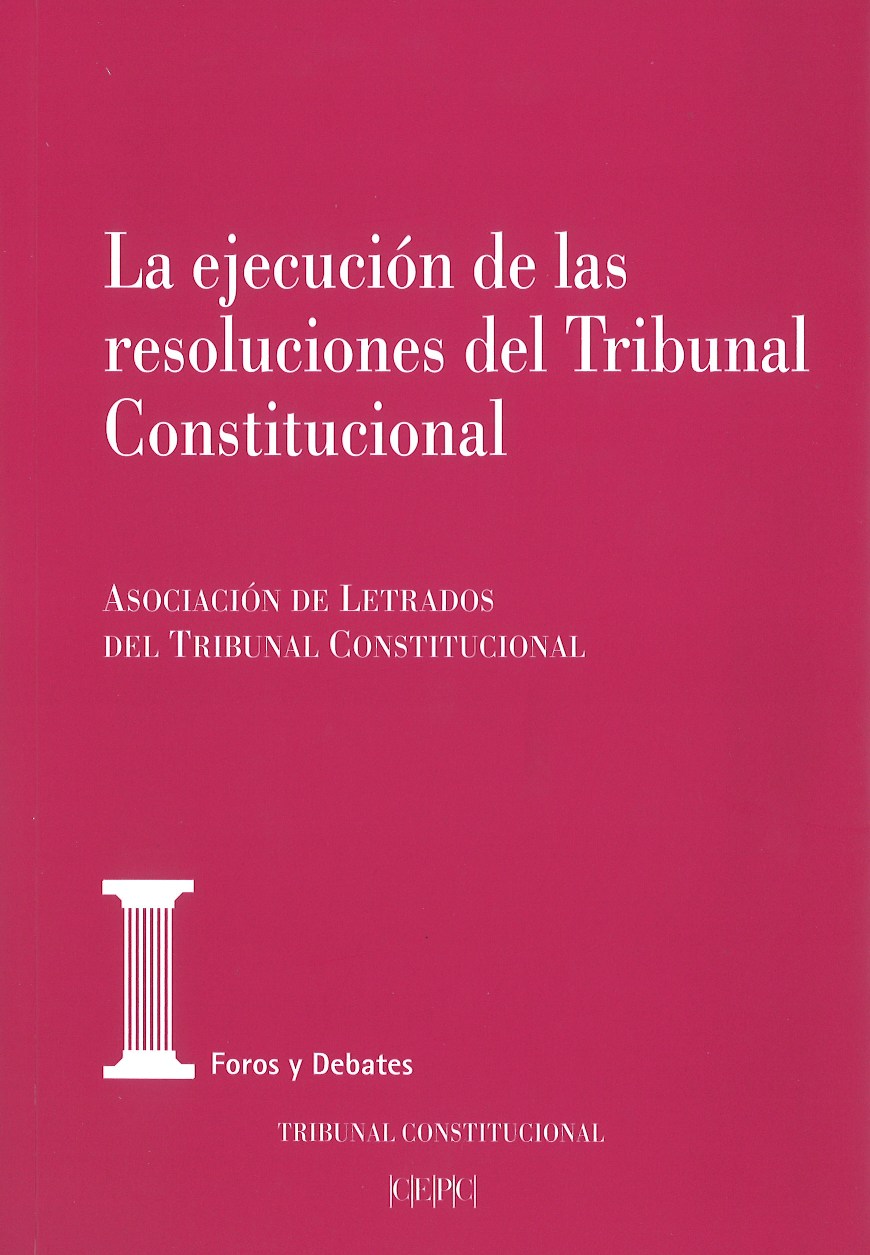 La ejecución de las resoluciones del Tribunal Constitucional