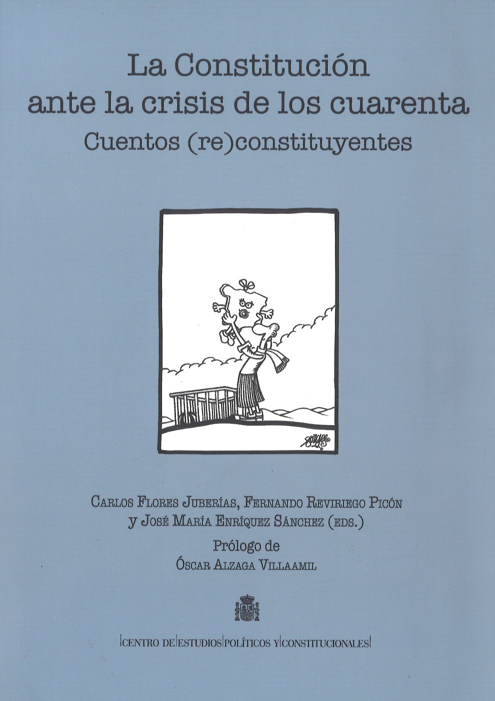 La Constitución ante la crisis de los cuarenta