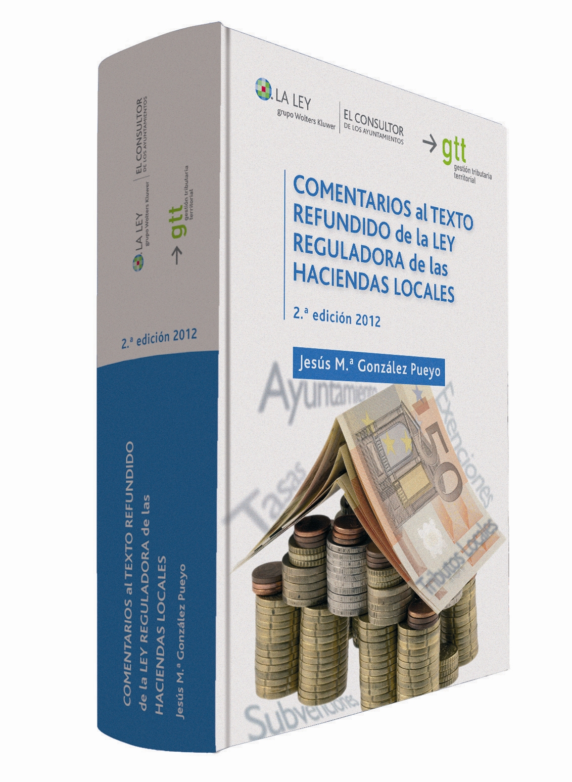 Comentarios al Texto Refundido de la Ley Reguladora de las Haciendas Locales (2.ª edición)