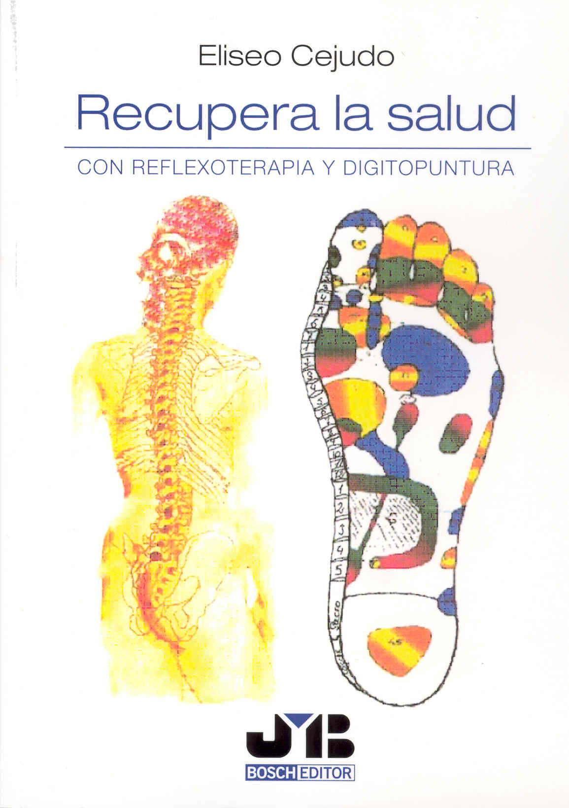 Recupera la salud con reflexoterapia y digitopuntura.