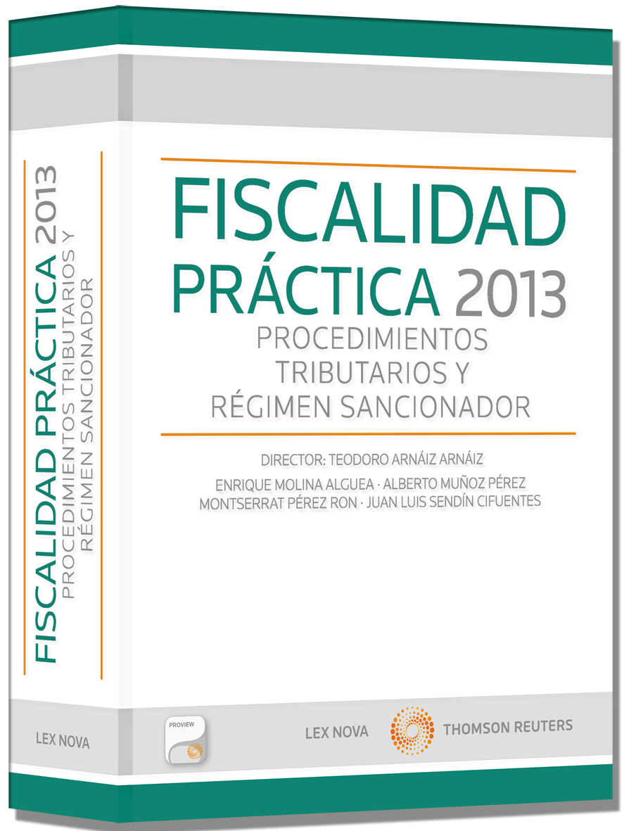 Fiscalidad práctica 2013: Procedimientos tributarios y régimen sancionador (Papel + e-book)
