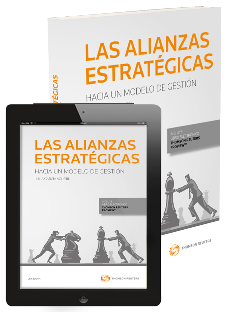 Las alianzas estratégicas: Hacia un modelo de gestión (Papel + e-book)