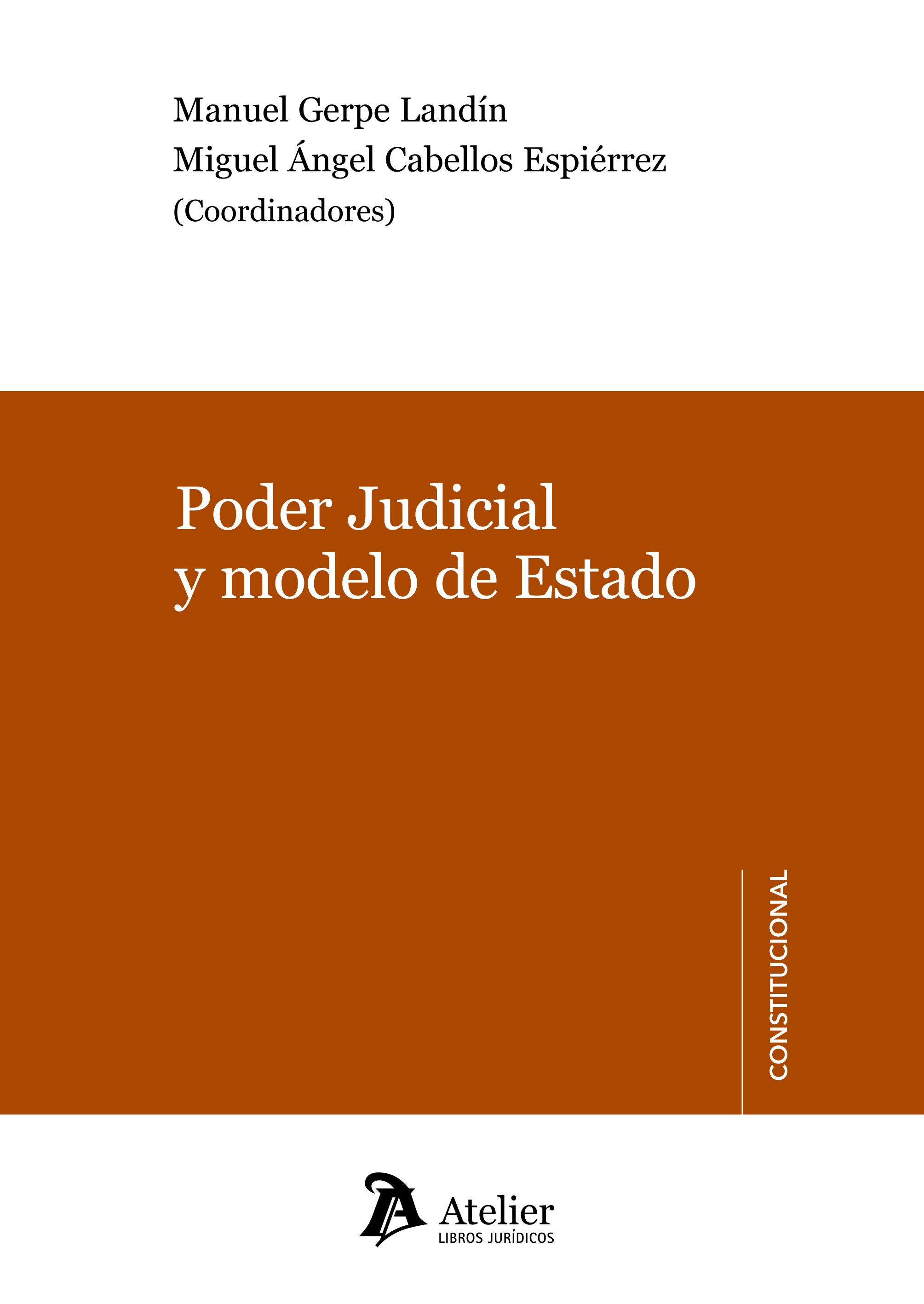 Poder judicial y modelo de Estado.