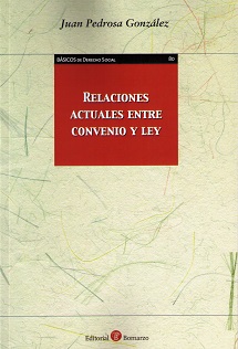 Relaciones actuales entre convenio y ley.