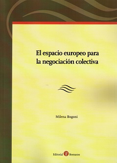 El espacio europeo para la negociación colectiva.