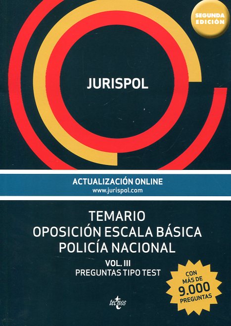 Temario oposición escala básica Policía Nacional. 2ª Ed.