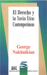 El Derecho y las teorías éticas contemporáneas.