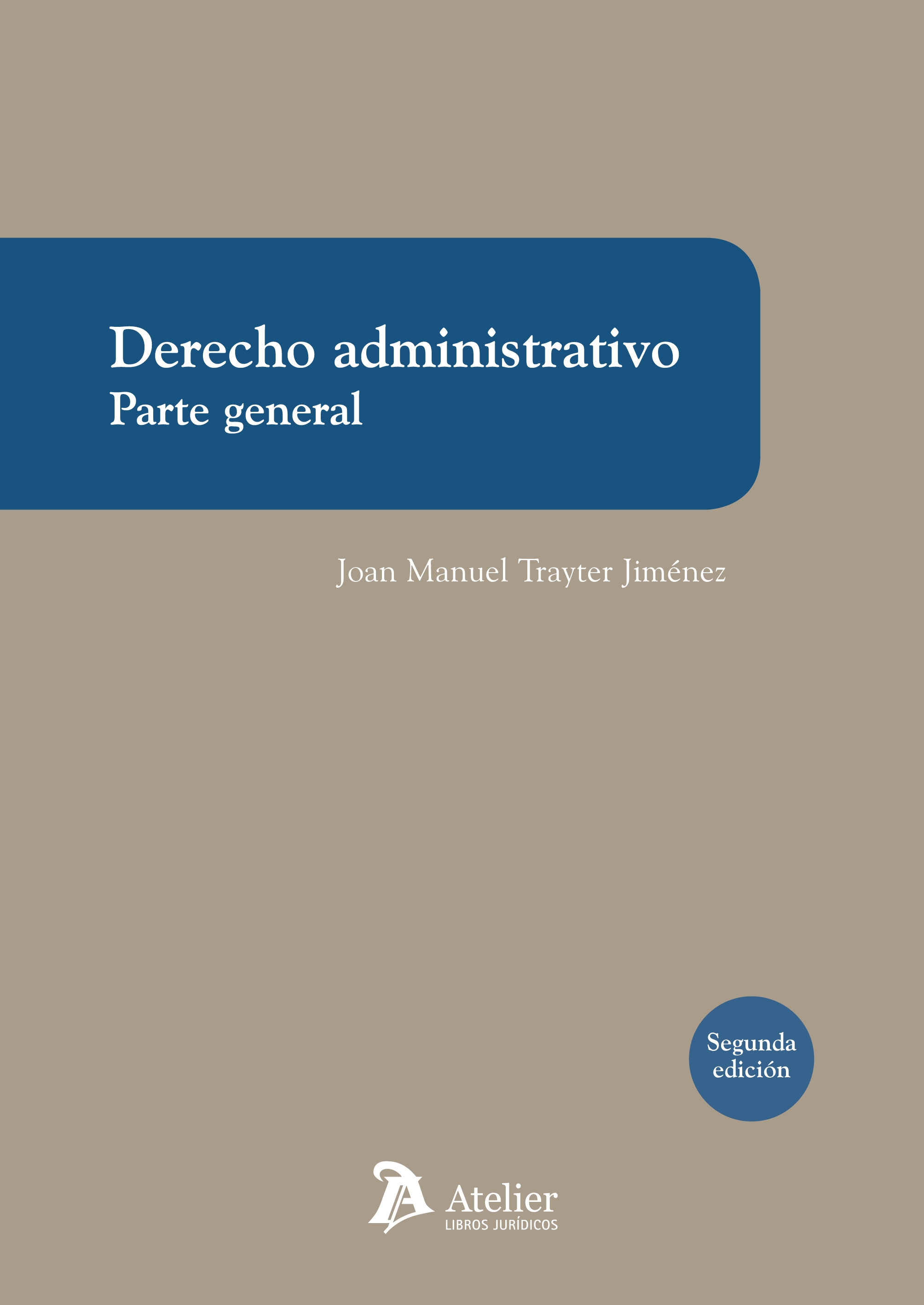 Derecho Administrativo. Parte general. 2 edición.